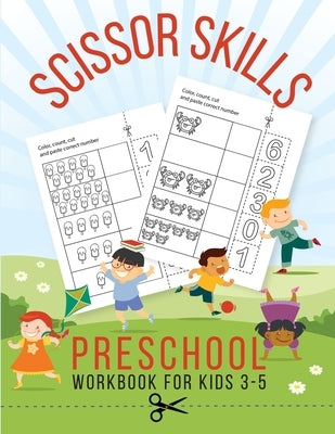 Scissor Skills Preschool Workbook For Kids 3 - 5: Activities for PreK by Books, Tots Activity