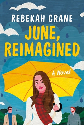 June, Reimagined by Crane, Rebekah
