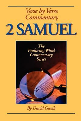 2 Samuel Commentary by Guzik, David