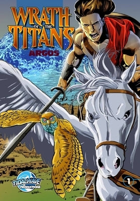 Wrath of the Titans: Argos #1 by Jones, Chad