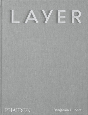 Layer: Benjamin Hubert by Hubert, Benjamin