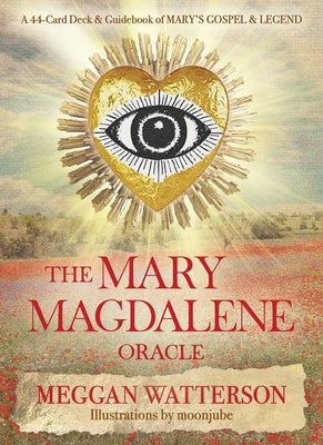The Mary Magdalene Oracle: A 44-Card Deck & Guidebook of Mary's Gospel & Legend by Watterson, Meggan