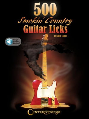 500 Smokin' Country Guitar Licks - Book/Online Audio by Collins, Eddie