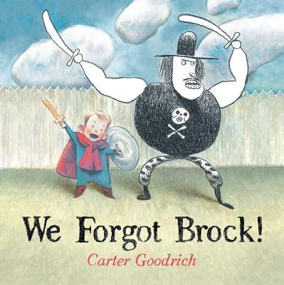 We Forgot Brock! by Goodrich, Carter