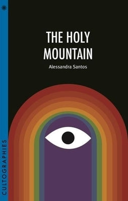 The Holy Mountain by Santos, Alessandra