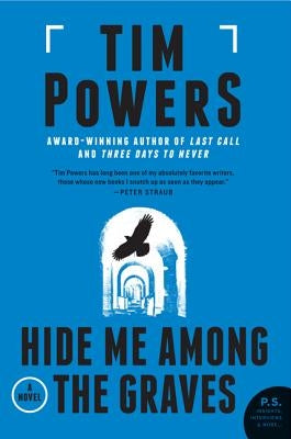 Hide Me Among the Graves by Powers, Tim