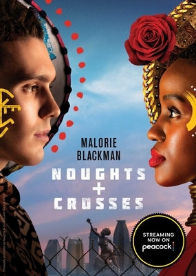 Noughts & Crosses by Blackman, Malorie