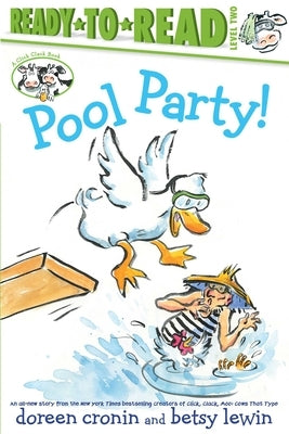 Pool Party!/Ready-To-Read Level 2 by Cronin, Doreen