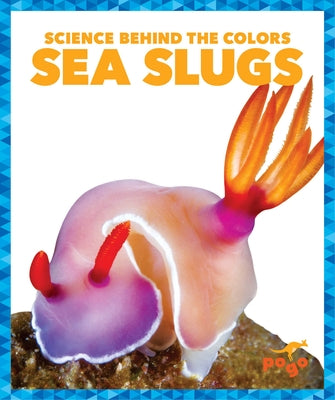 Sea Slugs by Klepeis, Alicia Z.