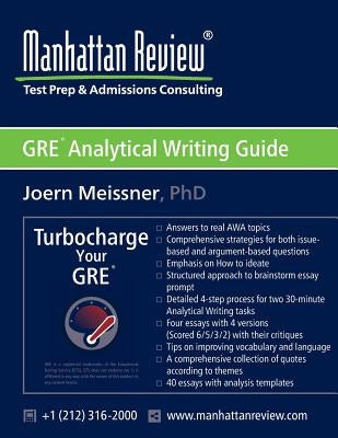 Manhattan Review GRE Analytical Writing Guide: Answers to Real AWA Topics by Meissner, Joern