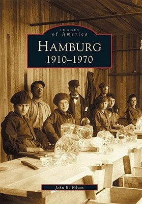 Hamburg: 1910-1970 by Edson, John R.