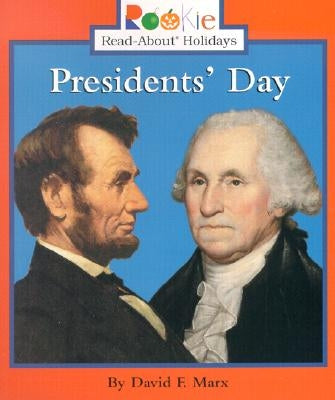 Presidents' Day by Marx, David F.