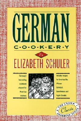 German Cookery by Schuler, Elizabeth