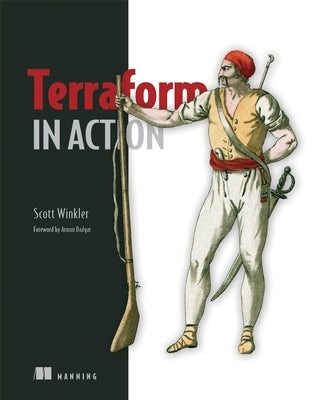 Terraform in Action by Winkler, Scott