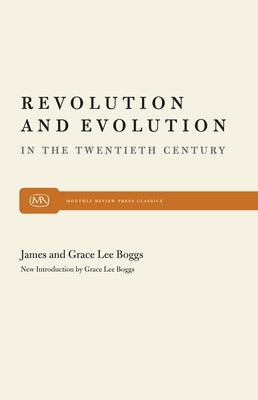 Revolution and Evolution by Boggs, Grace Lee