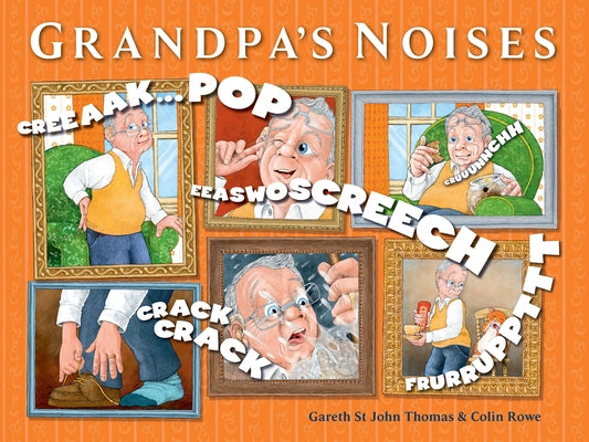 Grandpa's Noises by Thomas, Gareth St John