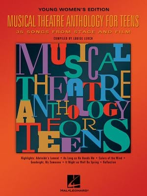 Musical Theatre Anthology for Teens, Young Women's Edition by Lerch, Louise