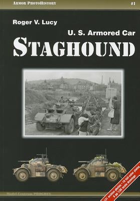 U.S. Armored Car Staghound by Lucy, Roger