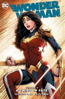 Wonder Woman, Volume 8: A Twist of Faith by Finch, Meredith