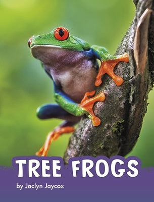 Tree Frogs by Jaycox, Jaclyn