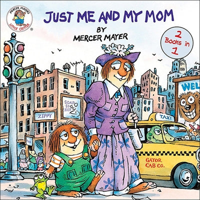 Just Me and My Mom / Just Me and My Dad by Mayer, Mercer