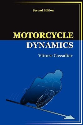 Motorcycle Dynamics by Cossalter, Vittore