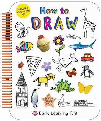 How to Draw: Includes Wipe-Clean Pen by Priddy, Roger