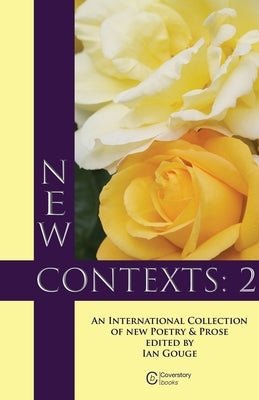 New Contexts: 2 by Gouge, Ian