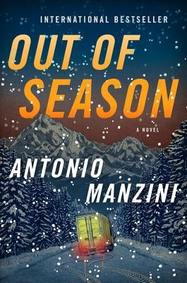 Out of Season by Manzini, Antonio