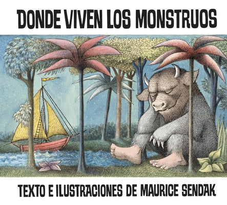 Donde Viven Los Monstruos: A Caldecott Award Winner by Sendak, Maurice