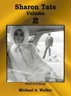 Sharon Tate Volume 2 by Walker, Michael A.