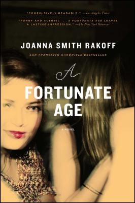A Fortunate Age by Smith Rakoff, Joanna