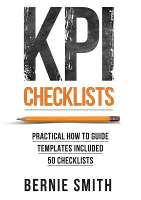 KPI Checklists by Smith, Bernie