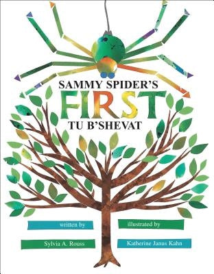 Sammy Spider's First Tu B'shevat by Rouss, Sylvia A.