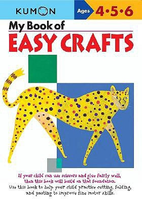 My Book of Easy Crafts by Kumon Publishing