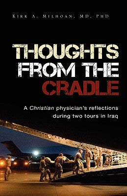 Thoughts from the Cradle by Mihoan, Kirk A.