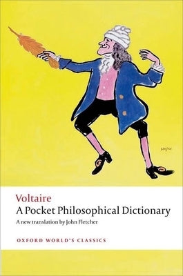 A Pocket Philosophical Dictionary by Voltaire