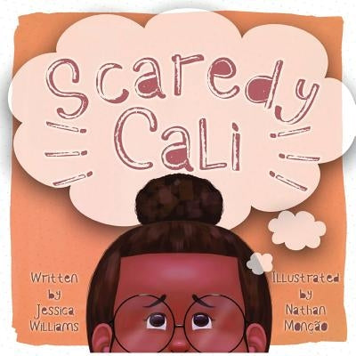 Scaredy Cali by Williams, Jessica