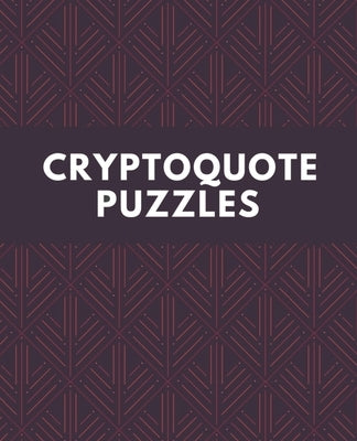 Cryptoquote Puzzles: Cryptograms Puzzle Books For Adults With Hints by No - Ov