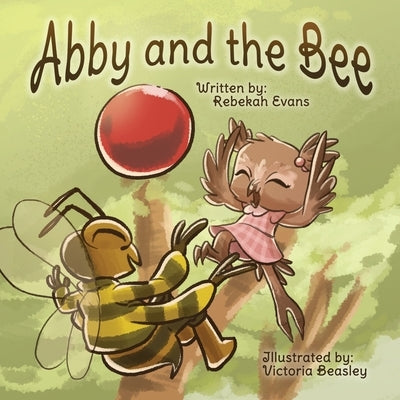 Abby and the Bee by Beasley, Victoria