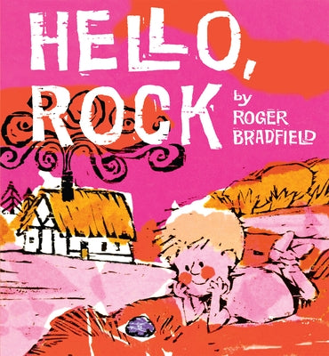 Hello, Rock by Bradfield, Roger