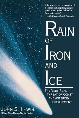 Rain of Iron & Ice by Lewis, John S.