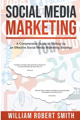 Social Media Marketing by Smith, William Robert