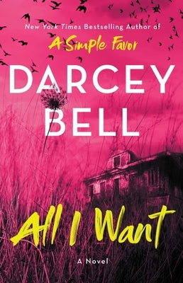 All I Want by Bell, Darcey