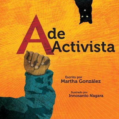 A de Activista by Gonzalez, Martha E.