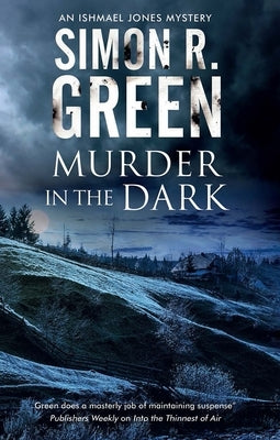 Murder in the Dark by Green, Simon R.