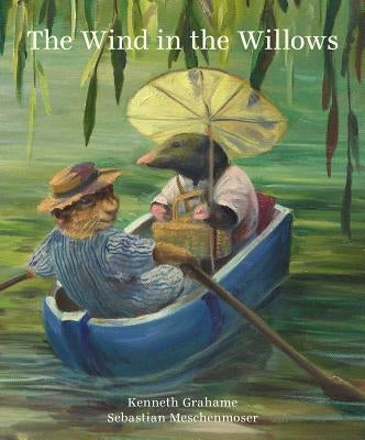 The Wind in the Willows by Meschenmoser, Sebastian