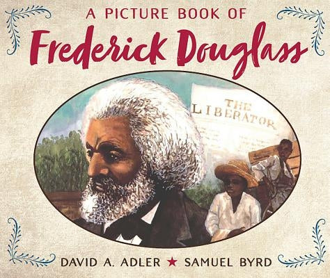 A Picture Book of Frederick Douglass by Adler, David A.