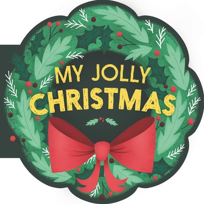 My Jolly Christmas: A Christmas Holiday Book for Kids by Herrera, Mariana