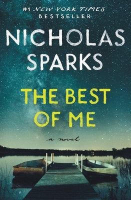 The Best of Me by Sparks, Nicholas